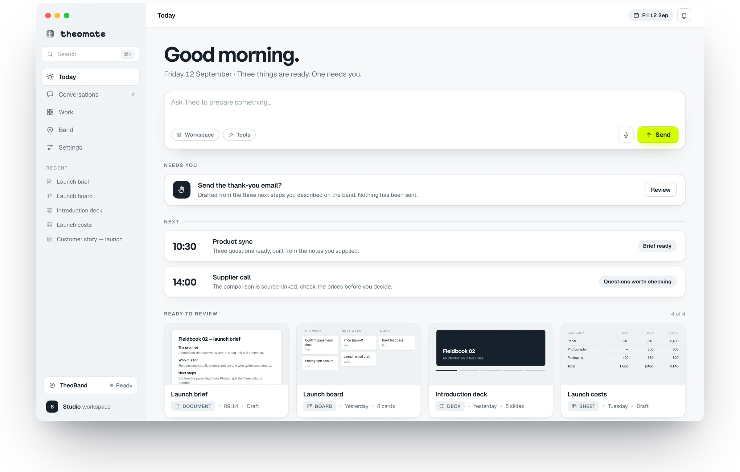 The TheoMate desktop app, Today: a greeting, one decision waiting, the next two meetings, and four artifacts ready to review.
