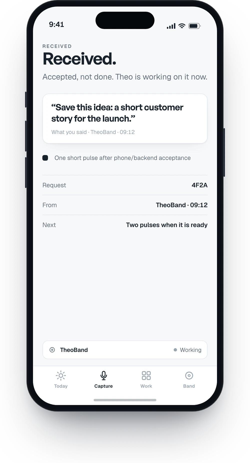 The TheoMate app showing Received: accepted, not done, with the request quoted back and the next cue explained.